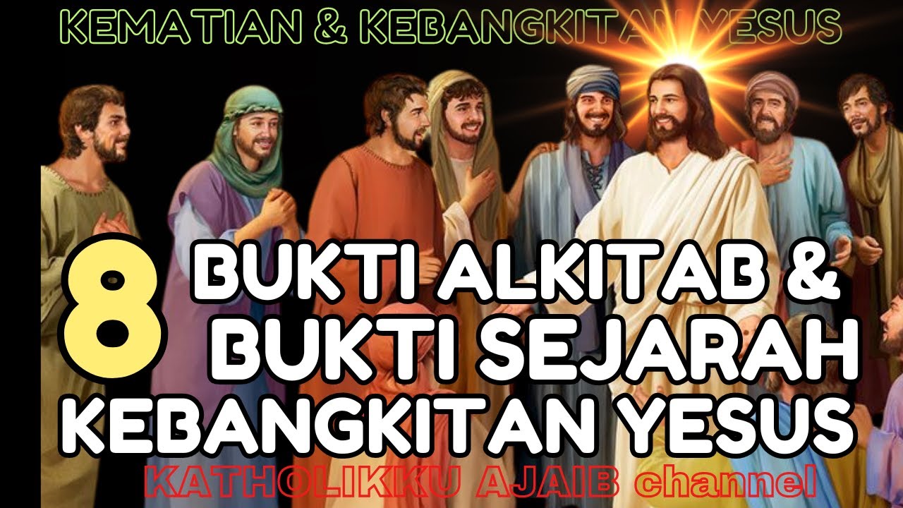 8 BUKTI ALKITAB DAN SEJARAH TENTANG KEBANGKITAN YESUS #katolik  #ajaib #kebangkitanyesus #sejarah