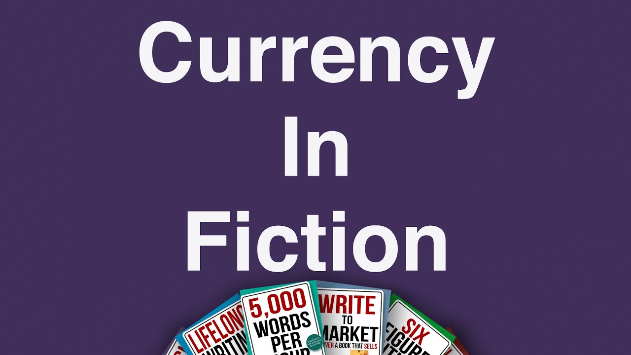 Worldbuilding #6 -  How to Present Currency in Fiction