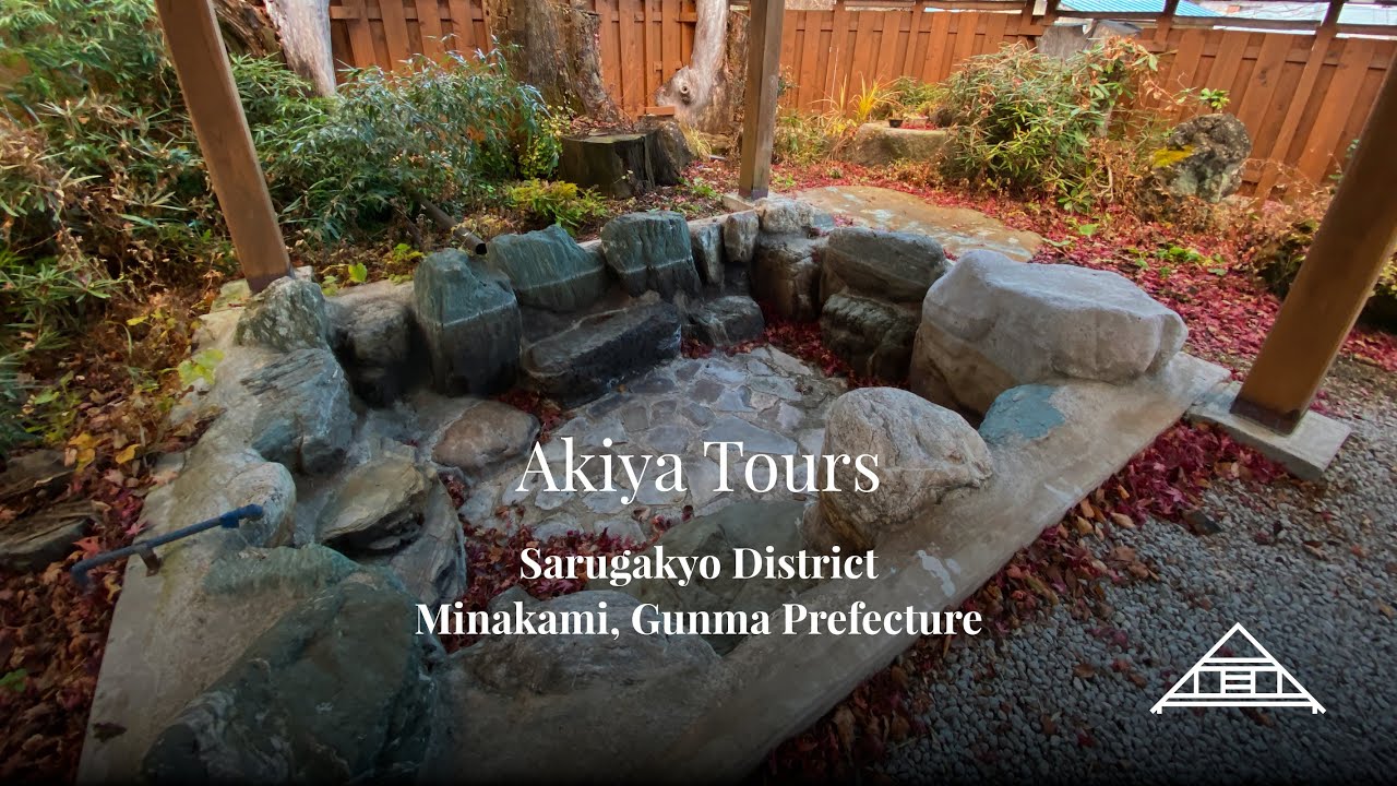 Akiya Tours: Sarugakyo, Minakami, Gunma