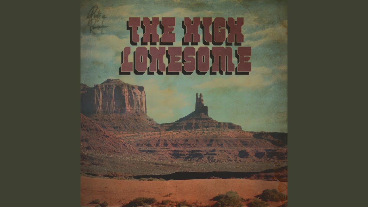 The High Lonesome