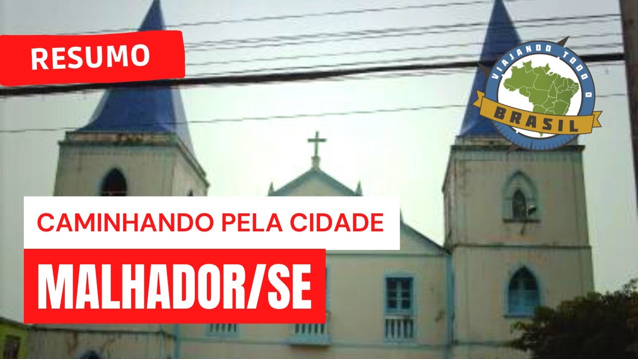 Malhador/SE - Viajando Todo o Brasil
