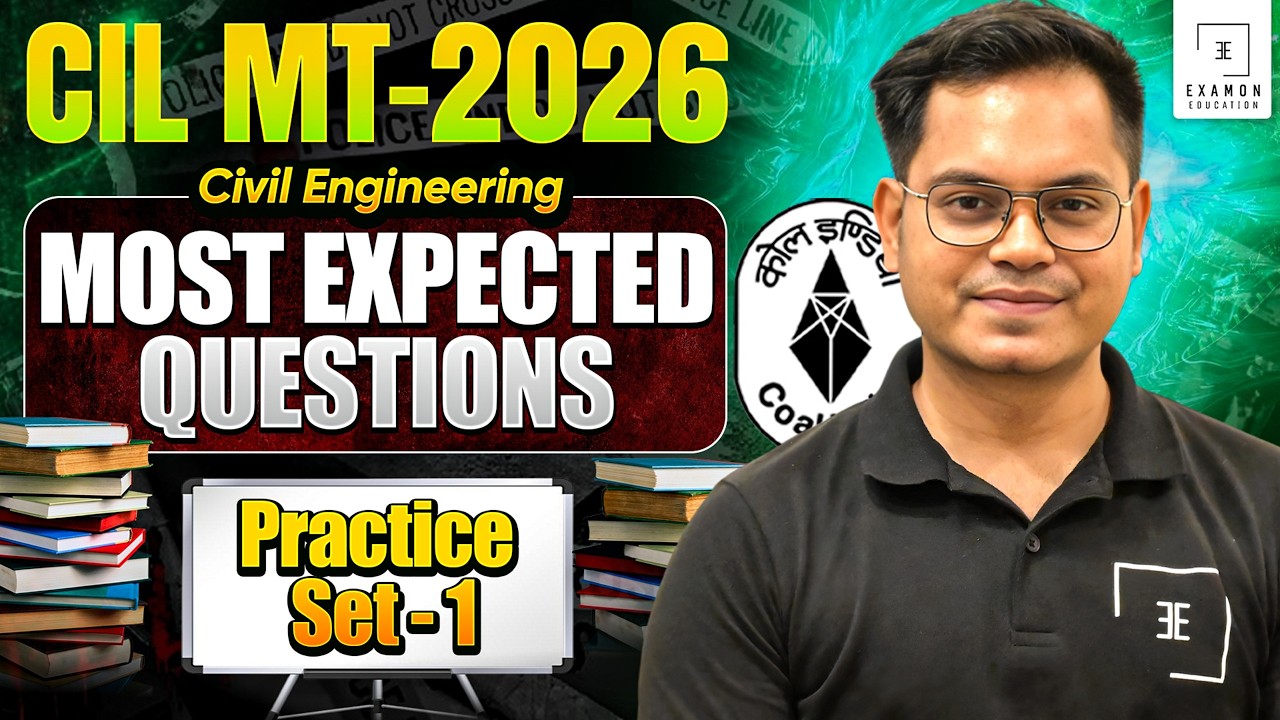 Coal India MT Civil 2026 | CIL MT 2026 Most Expected Questions - Practice Set 1| CIL MT Preparation