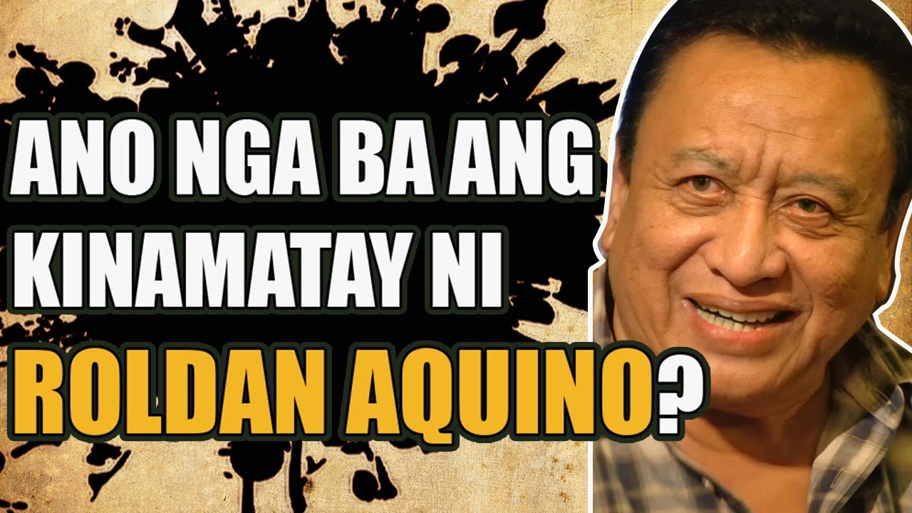 Ano nga ba ang kinamatay ni Roldan Aquino? | Padayon Channel