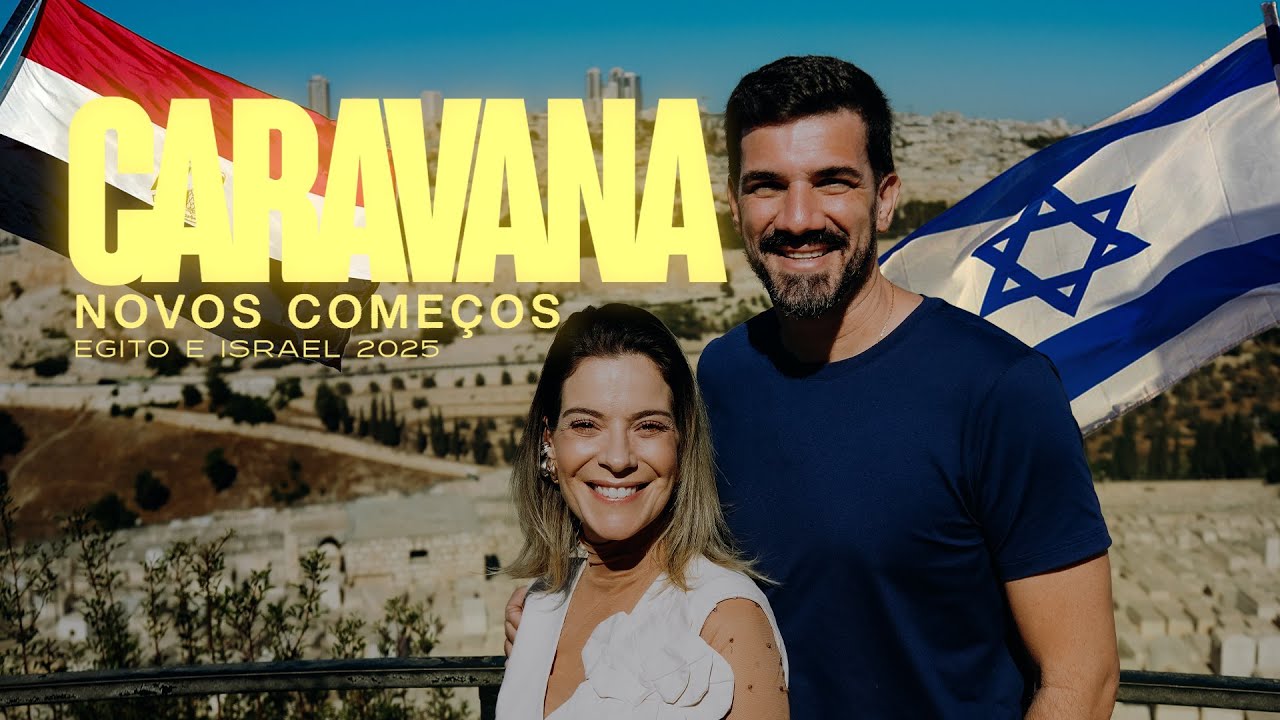CONHEÇA O EGITO E ISRAEL - CARAVANA NOVOS COMEÇOS 2025