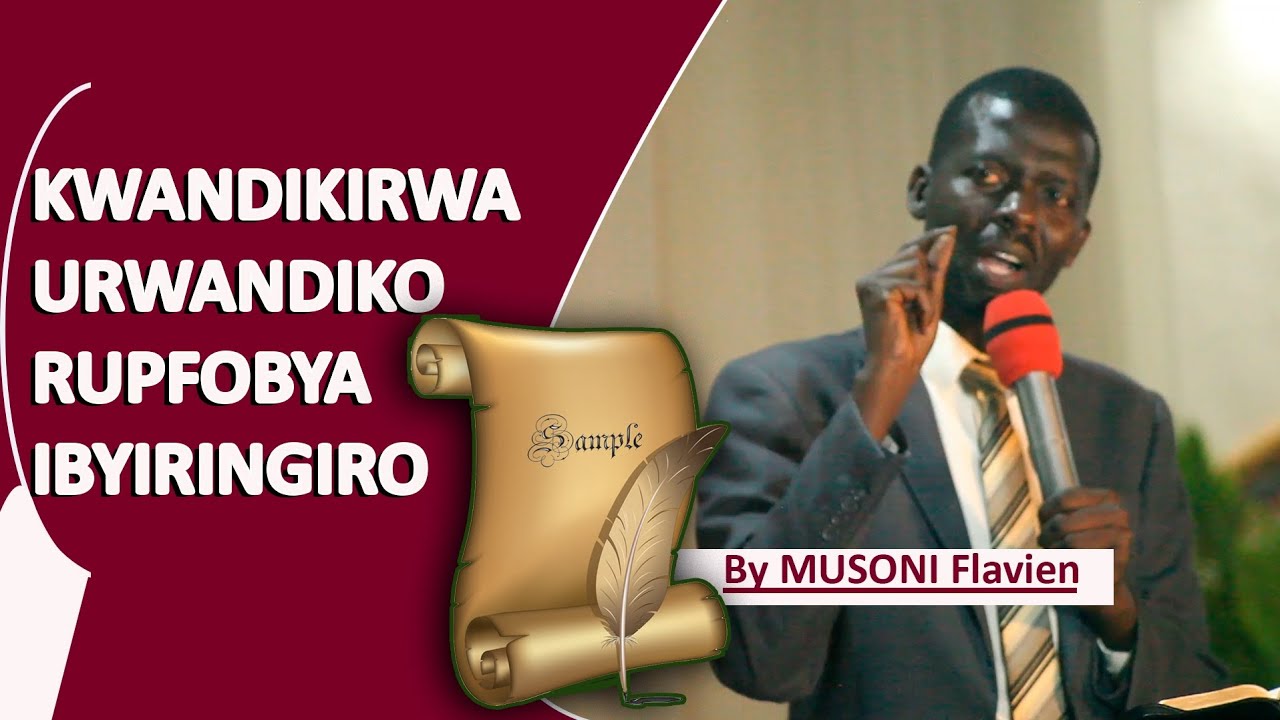 MUSONI Flavien: KWANDIKIRWA URWANDIKO RUPFOBYA IBYIRINGIRO