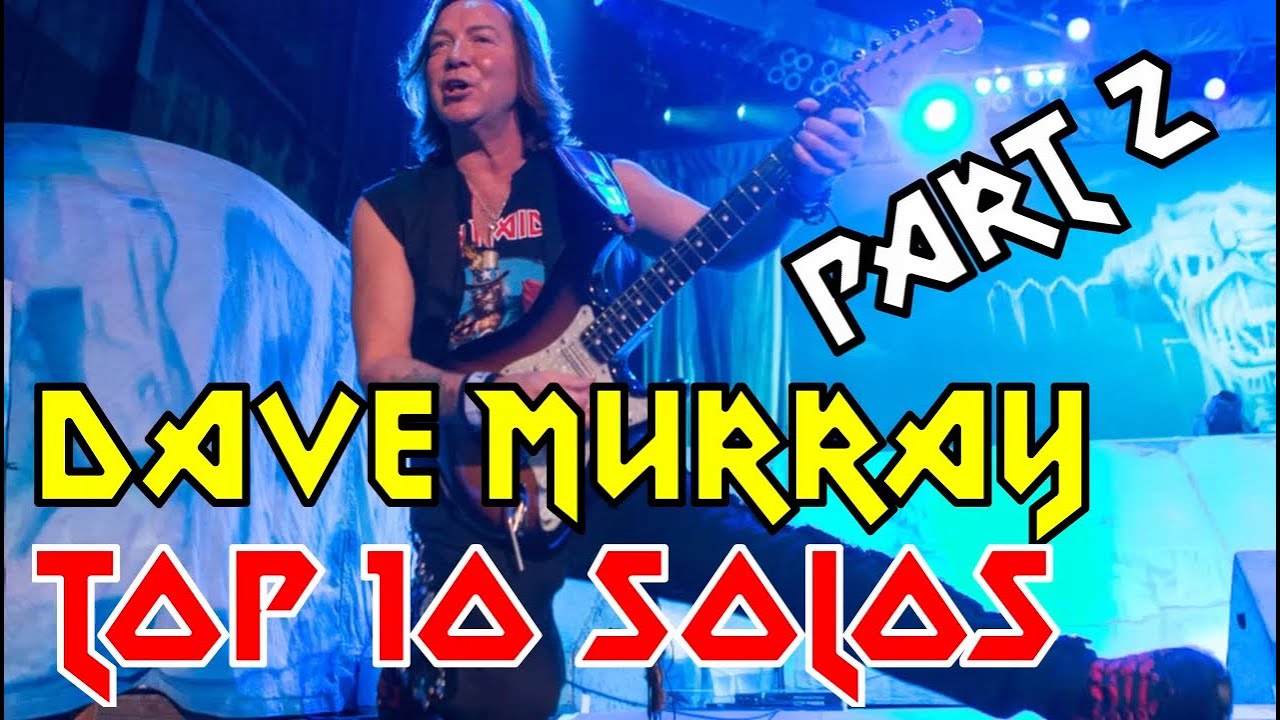 TOP 10 DAVE MURRAY SOLOS PART 2 - IRON MAIDEN