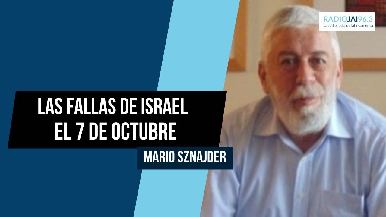 Cuando la inteligencia falla: los secretos detrás del ataque del 7 de octubre - Mario Sznajder