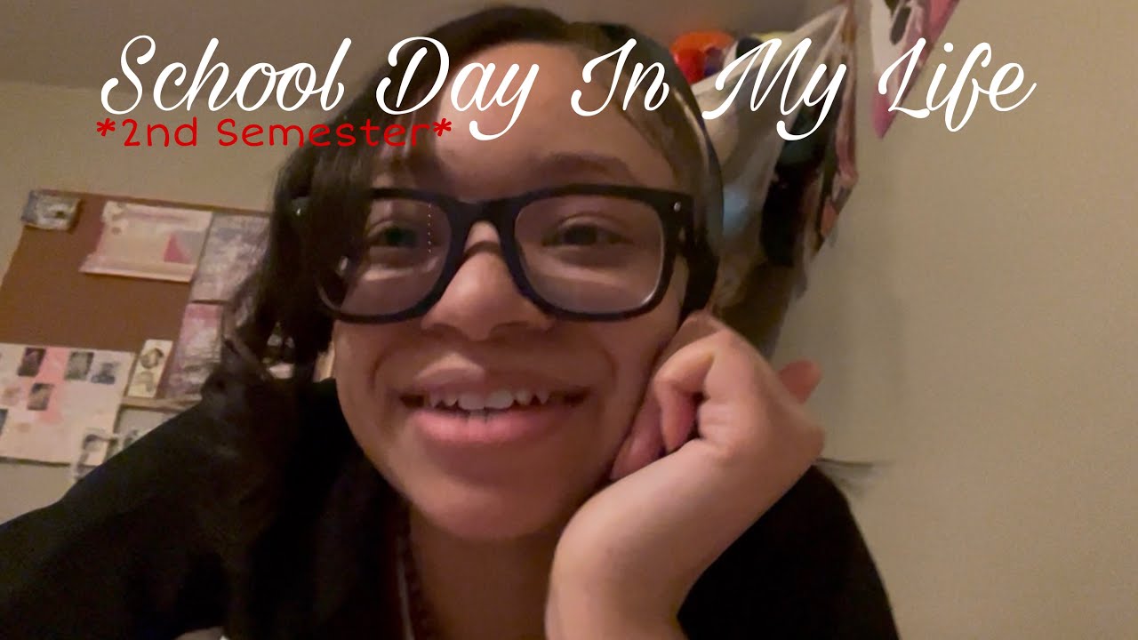 SCHOOL DAY IN MY LIFE *2nd Semester*