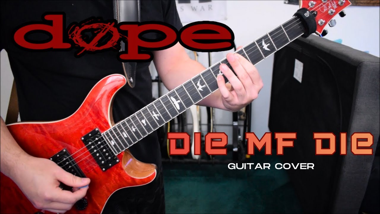 Dope - Die MF Die (гитарный кавер)