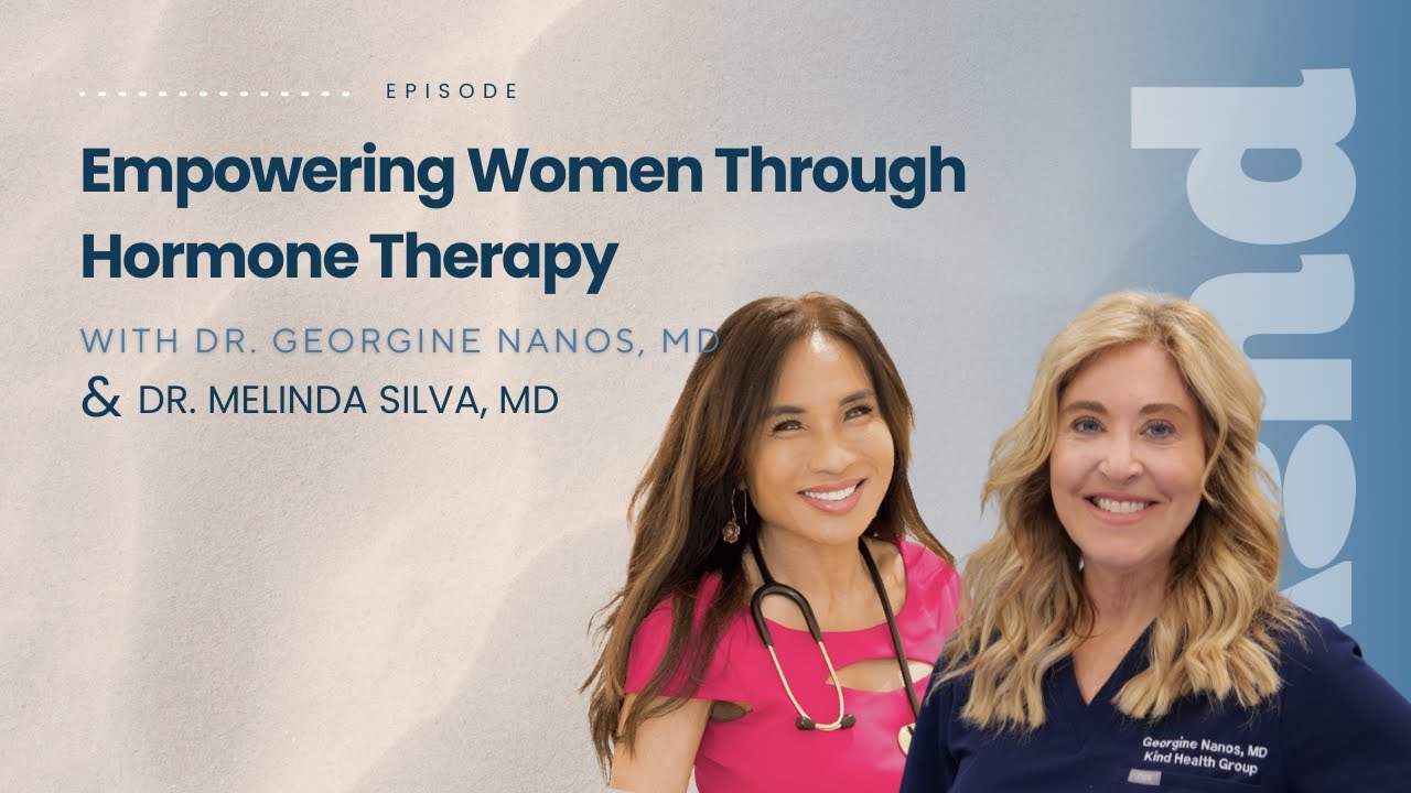 Empowering Women Through Hormone Therapy with Dr. Melinda Silva, MD