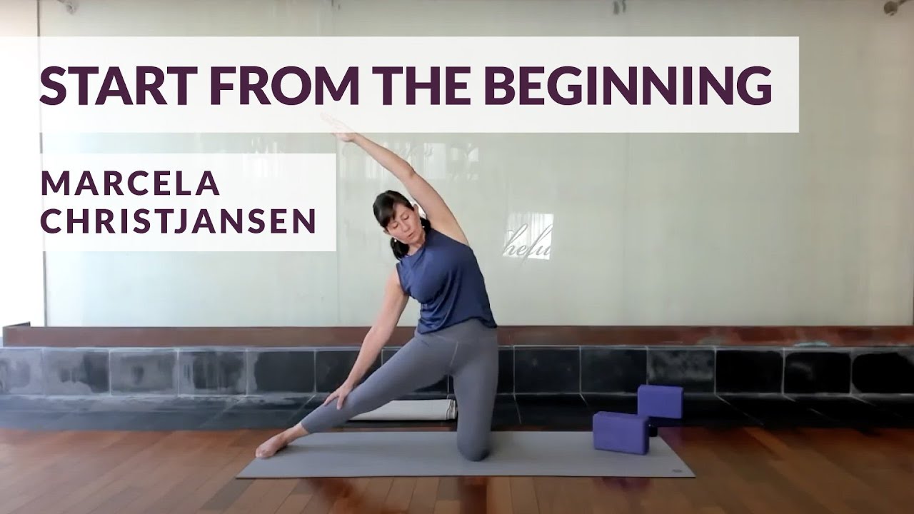 Start From The Beginning with Marcela Christjansen | Breathe Together Yoga