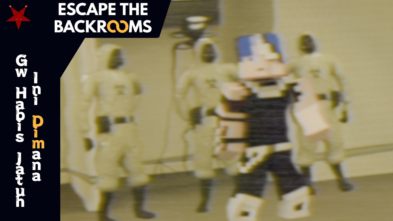 Ini gw dimana njirrr | Escape The Backrooms