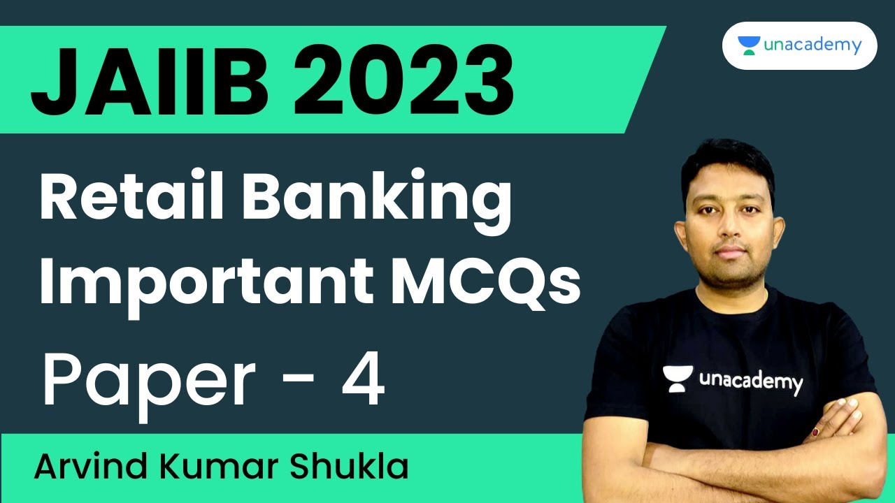 Retail Banking Important MCQs | Paper - 4 | JAIIB 2023 | Arvind Shukla