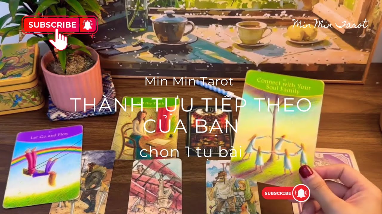 CHỌN 1 TỤ BÀI tarot: THÀNH TỰU TIẾP THEO BẠN CỦA BẠN 