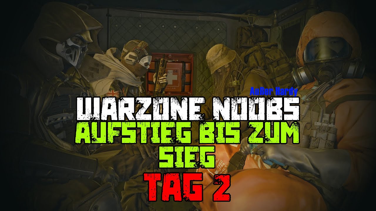 WARZONE NOOBS AUFSTIEG BIS ZUM SIEG | TAG 2