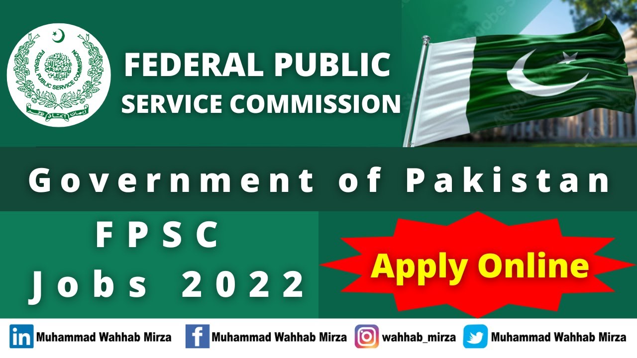 FPSC Jobs 2022 | FPSC Govt Jobs Apply Online 2022 | Federal Public Service Commission 2022