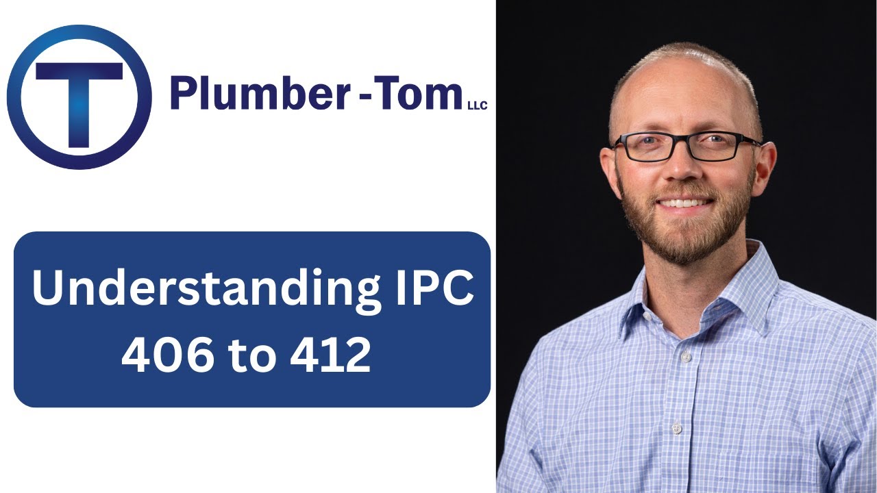 Understanding International Plumbing Code: Chapter 4 Sections 406 to 412