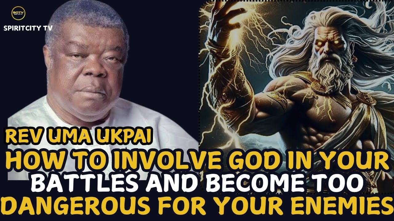 HOW TO INVOLVE GOD IN YOUR BATTLES AND BECOME TOO DANGEROUS FOR YOUR ENEMIES |REV.UMA UKPAI