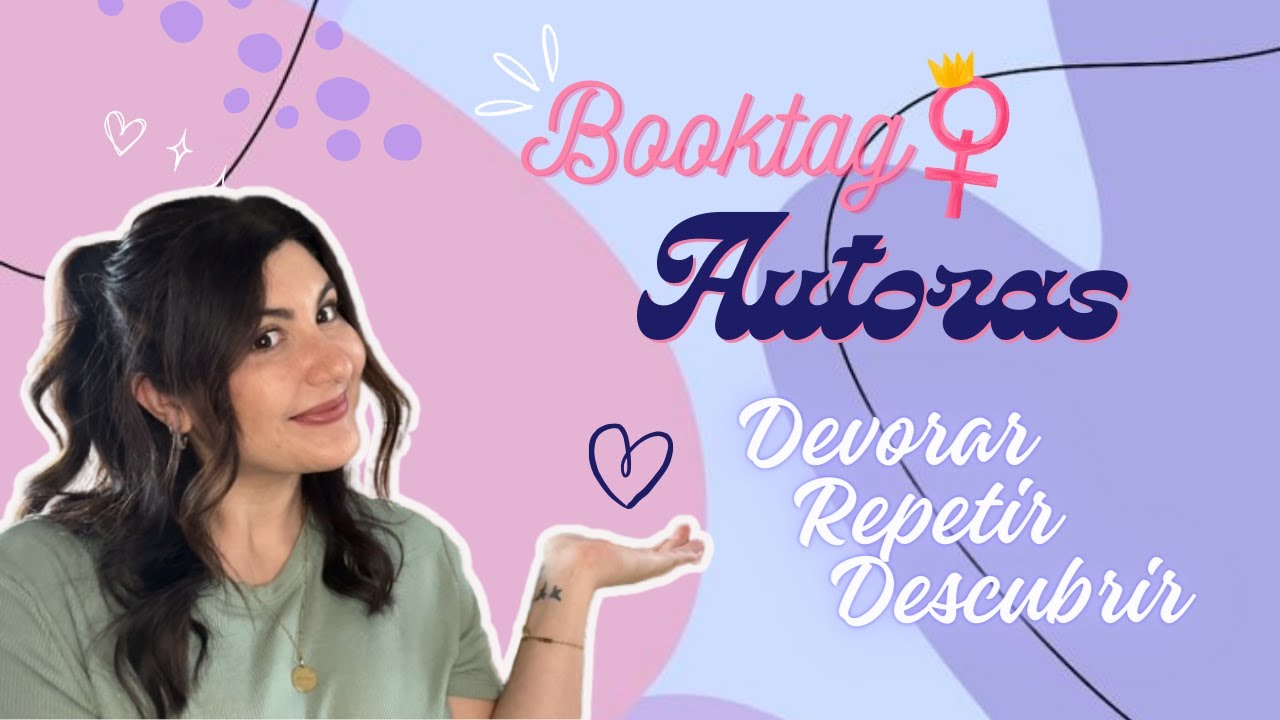Booktag Autoras 💜 DEVORO, REPITO y DESCUBRO