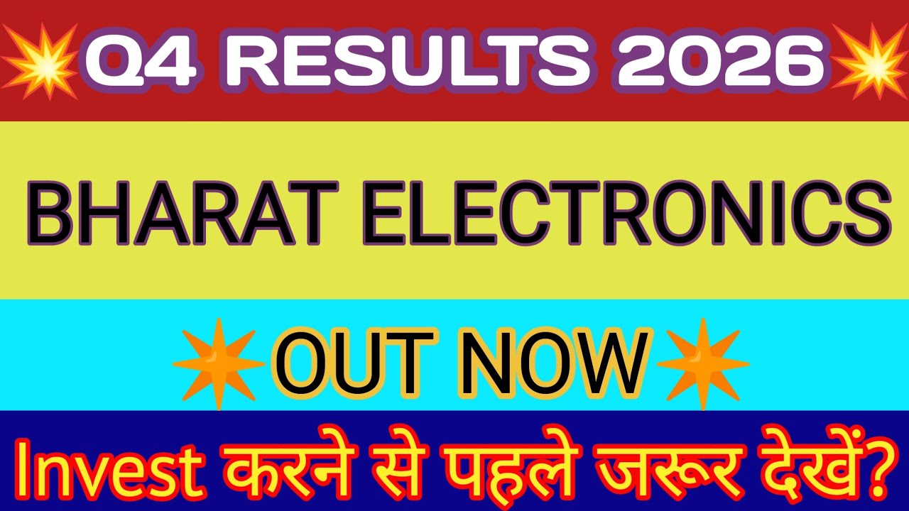 BEL Q4 Results 2026 🔴 Bharat Electronics Results 🔴 Bharat Electronics Share Latest News 🔴 BEL Share
