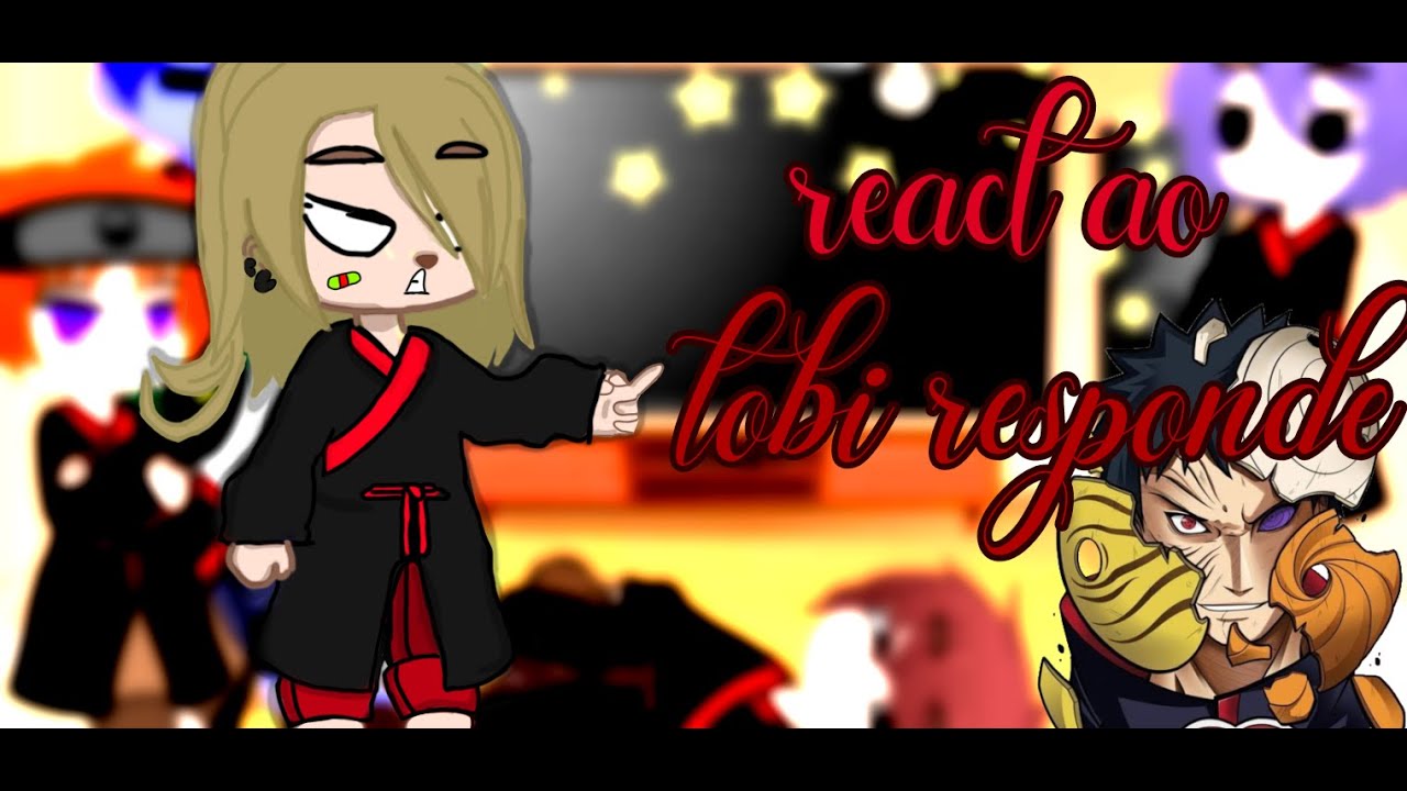 🎭🍀// akatsuki react ao tobi responde//🍀🎭