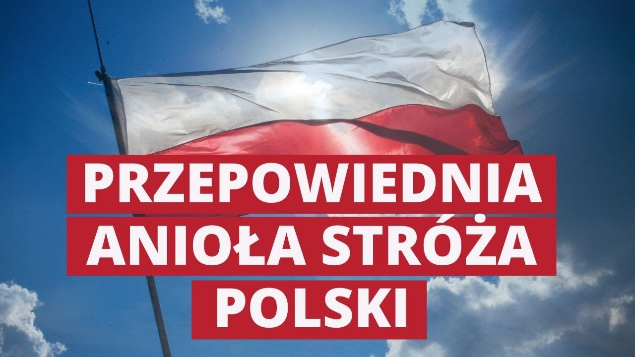 Przepowiednia Anioła Stróża Polski