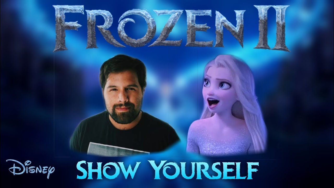SHOW YOURSELF DUET - Elsa (Idina Menzel), Iduna (Evan Rachel Wood) & Caleb Hyles
