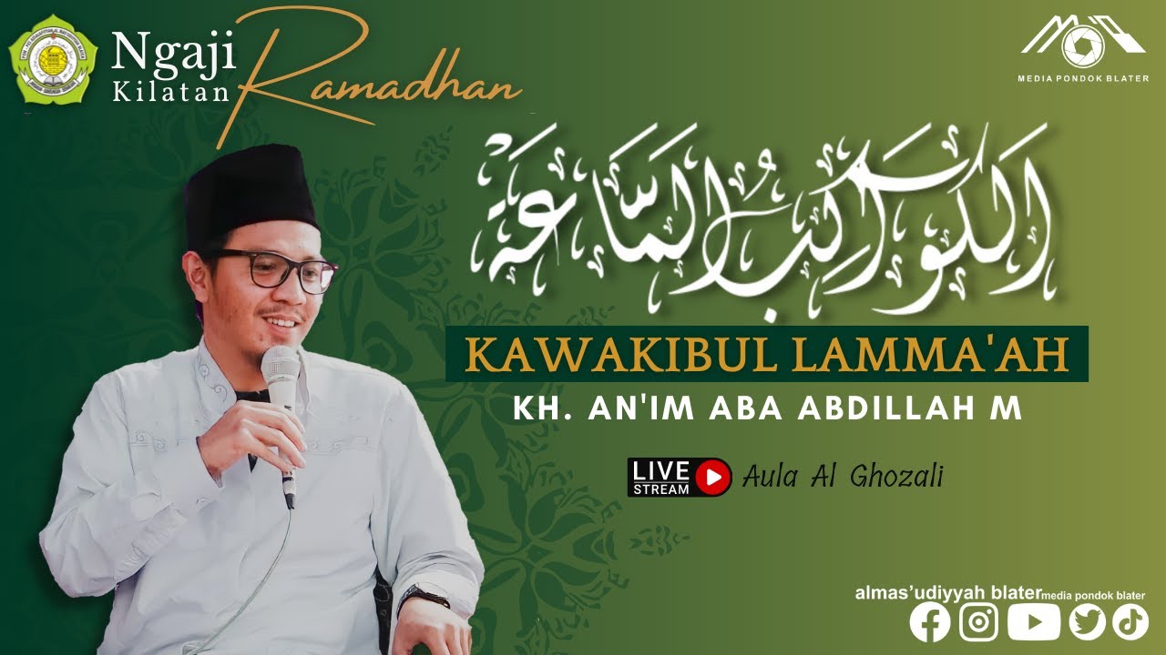 NGAJI KILATAN KAWAKIBUL LAMA'AH (كواكب الّمّاعة) OLEH KH. AN'IM ABA ABDILLAH M. #2