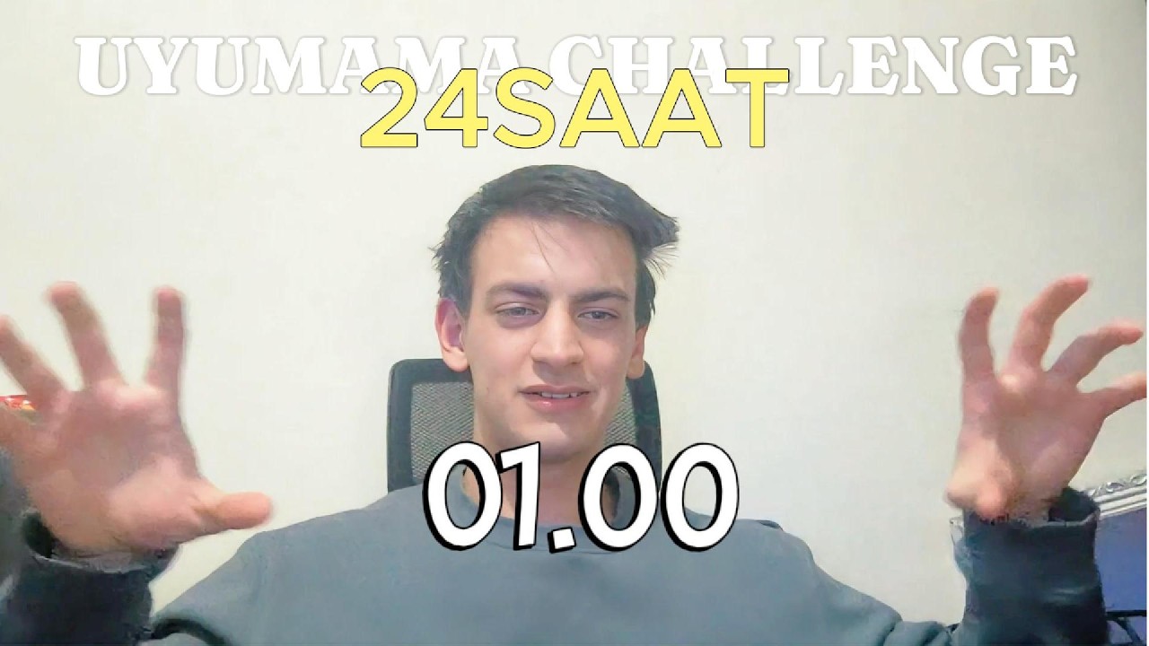 24 SAAT UYUMAMA
