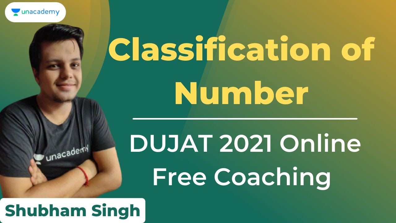 Classification of Number DUJAT | Online Free Coaching | Free Preparation for DUJAT 2021 | Shubham