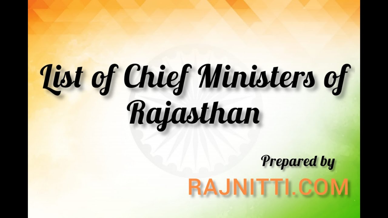 List of Chief Ministers of Rajasthan : Full List Prepared By Mohit kwatra for RAJNITTI.COM