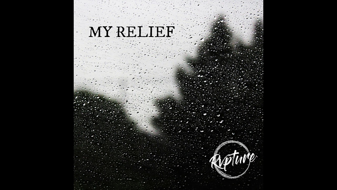 Rapture - My Relief (Audio)