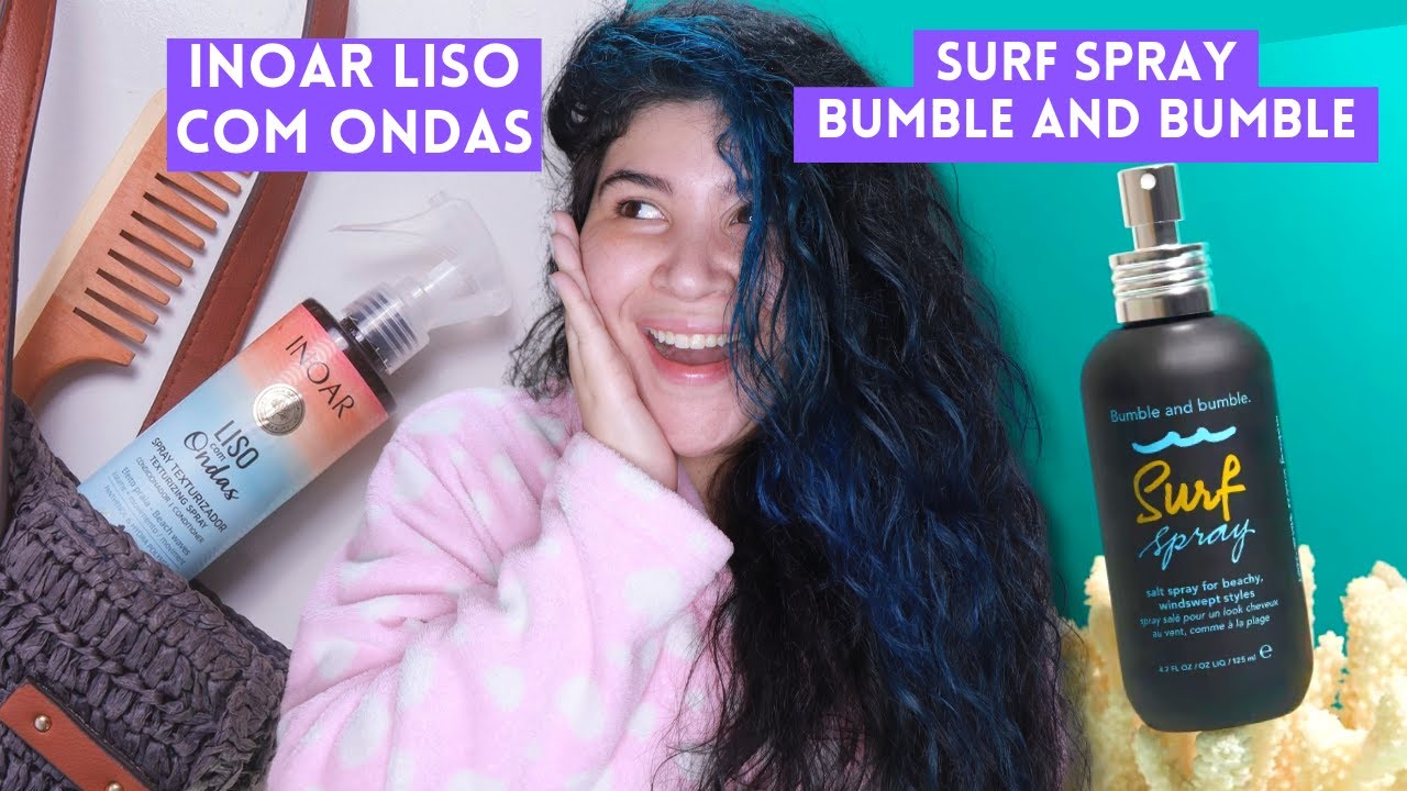 🏖️ SPRAY TEXTURIZADOR PARA CABELOS ONDULADOS: Inoar Liso com Ondas e Surf Spray Bumble and Bumble