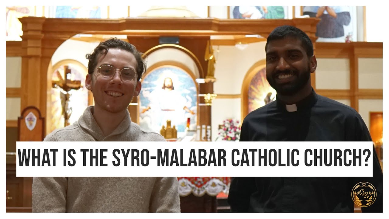 The History and Beauty of the Syro-Malabar Catholic Church