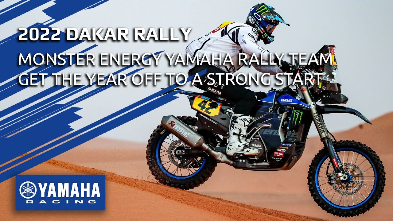 Strong Start at 2022 Dakar Rally for Monster Energy Yamaha Rally Team