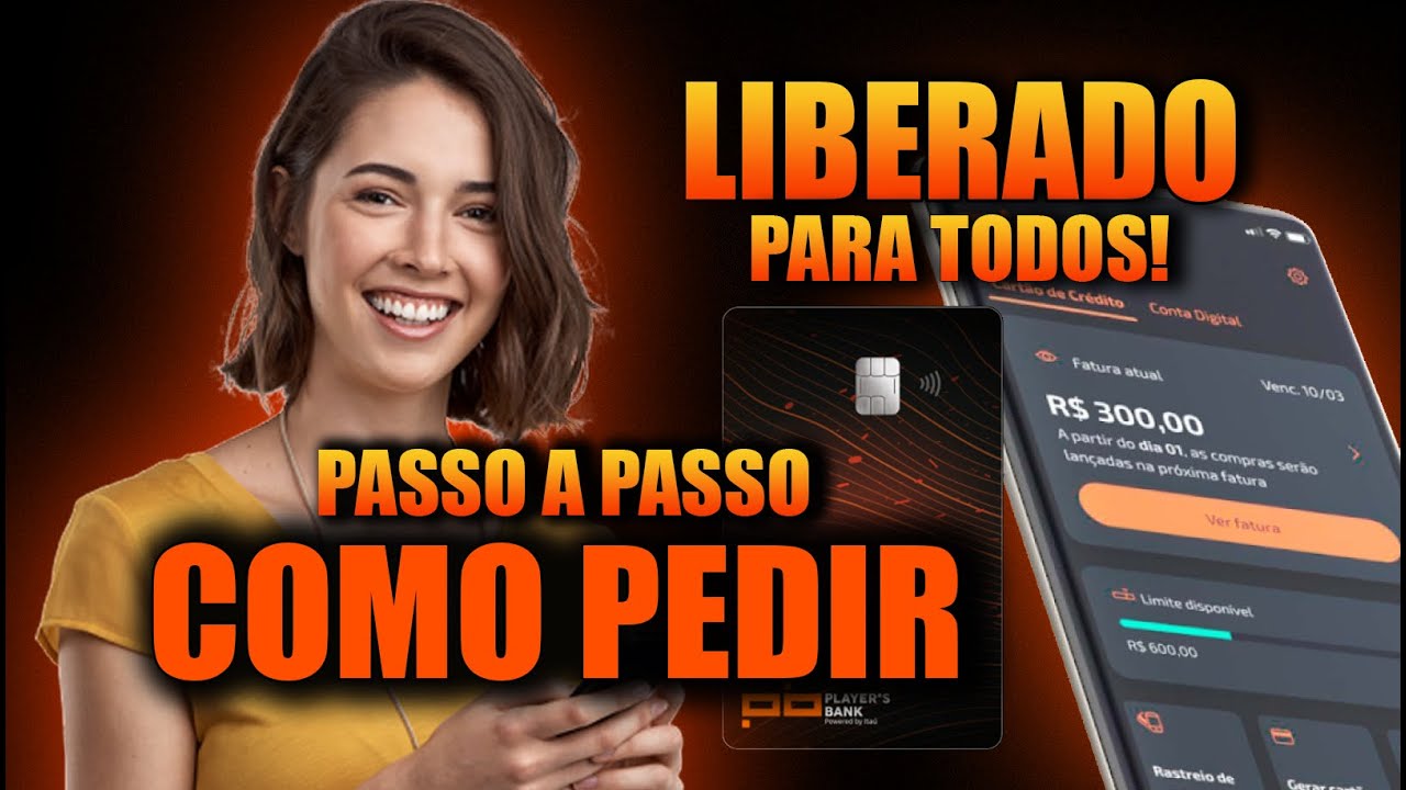 LIBERADO! CART&Atilde;O DE CREDITO PLAYER&acute;S BANK  _ COMO PEDIR O SEU!  ( PASSO A PASSO )