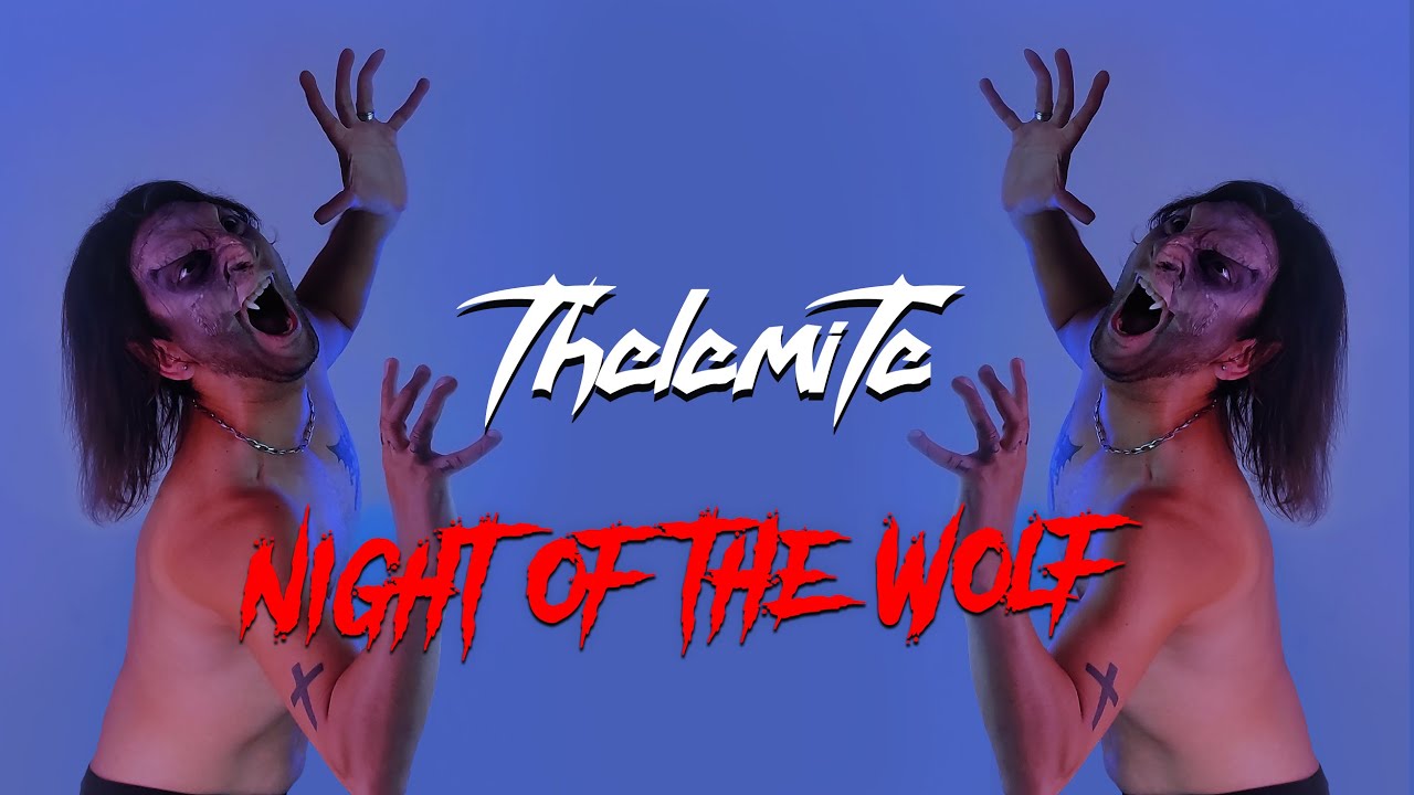 THELEMITE - Night Of The Wolf (Official Visualizer)