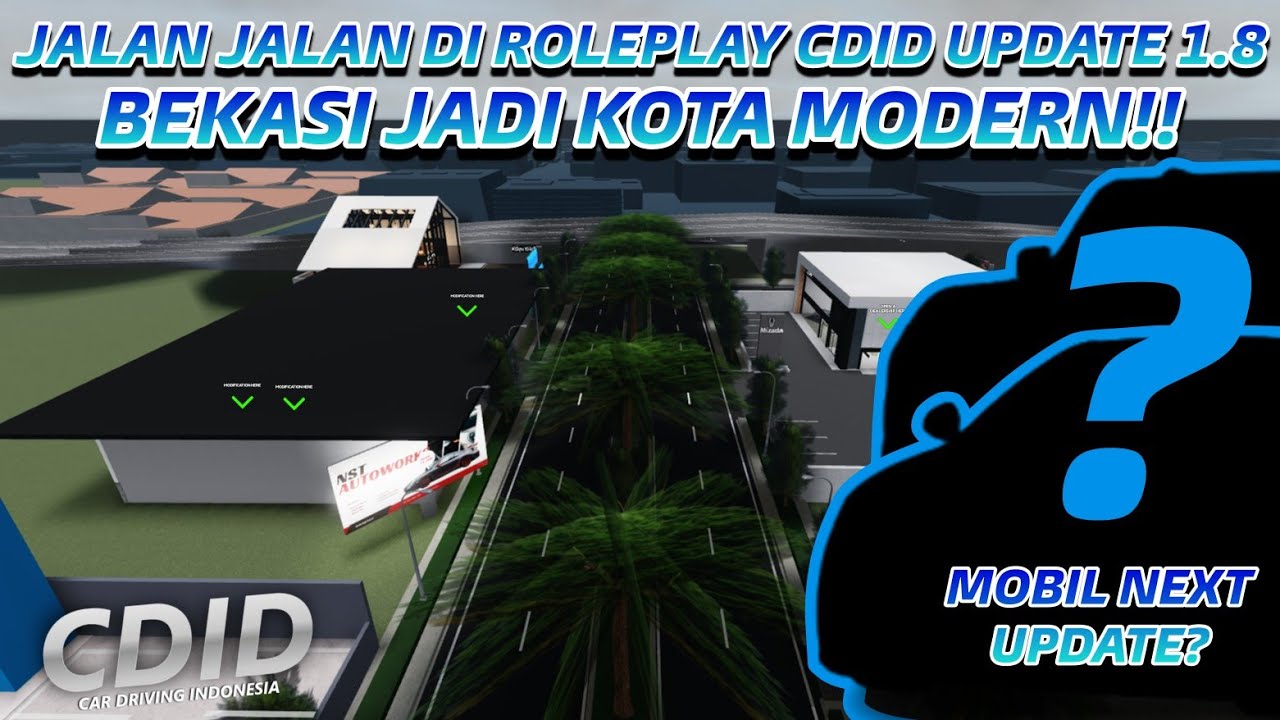BEKASI JADI KOTA MAJU DAN MODERN!!! | ROBLOX CDID REVAMP 1.8 |