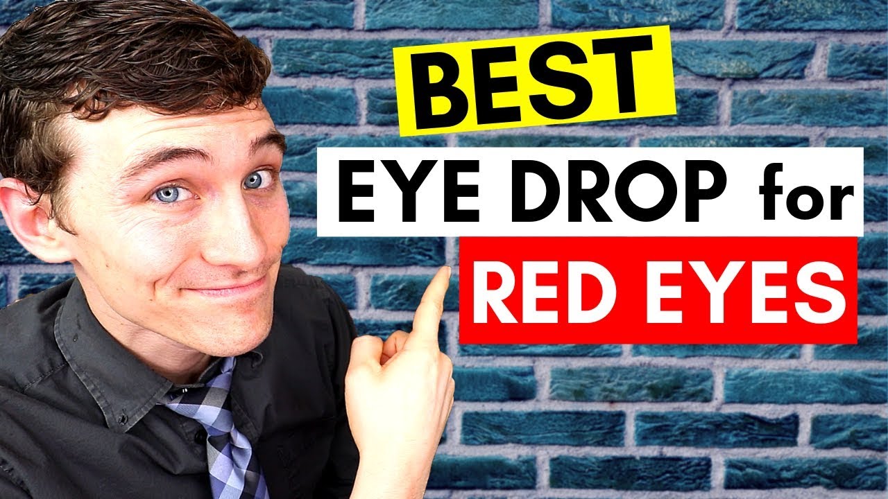 How to Get Rid of Red Eyes - The #1 Best Eye Drops for Red Eyes