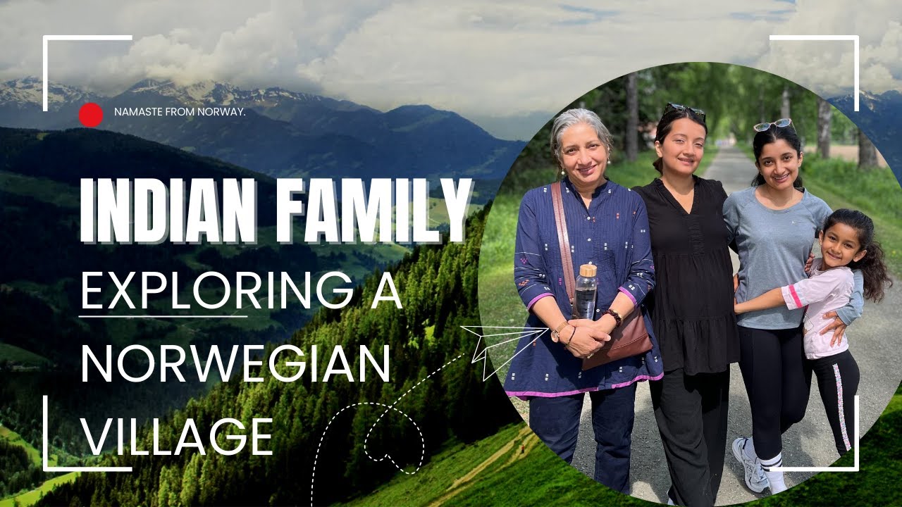 Exploring a Norwegian Village with Our Indian Family | A Cultural Journey