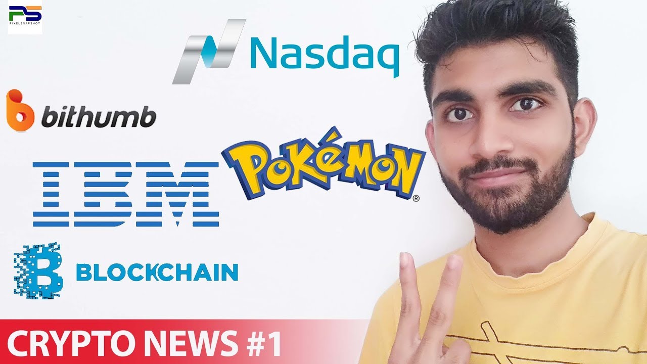 Crypto news  #1 || Bithumb Hack, Nasdaq Margin Trading, John Maccafe Tweet, IBM Blockchain