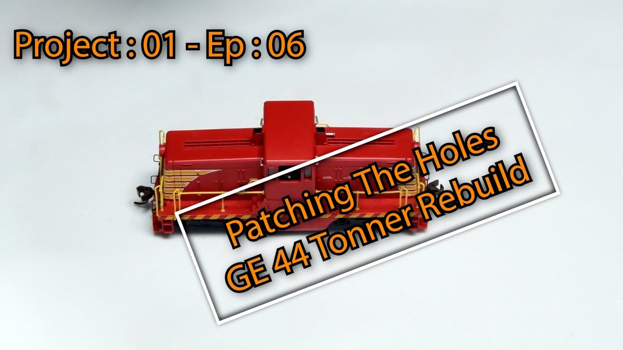 How to Patch Holes in HO Scale Locomotives (GE 44-Tonner)