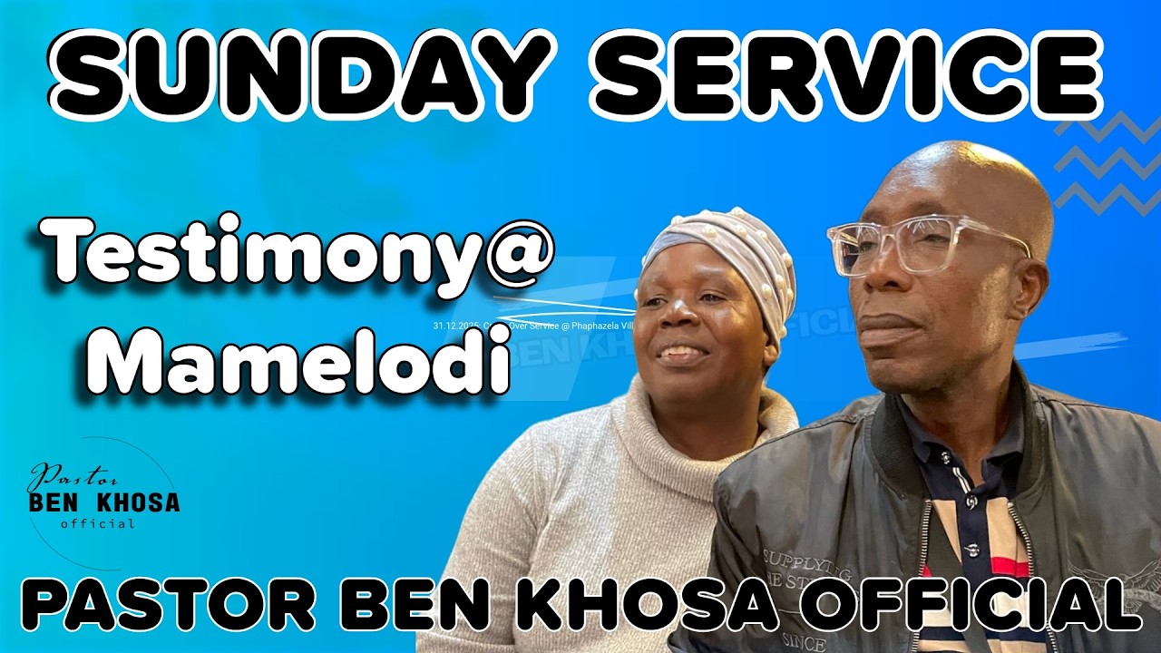 22.02.2026 Sunday Service @ Mamelodi Testimony by Pastor Ben Khosa 