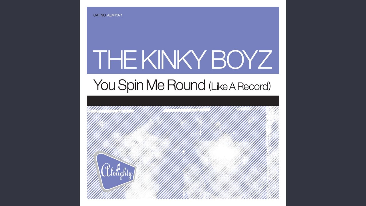 You Spin Me Round (Like A Record) (Attitude Mix)
