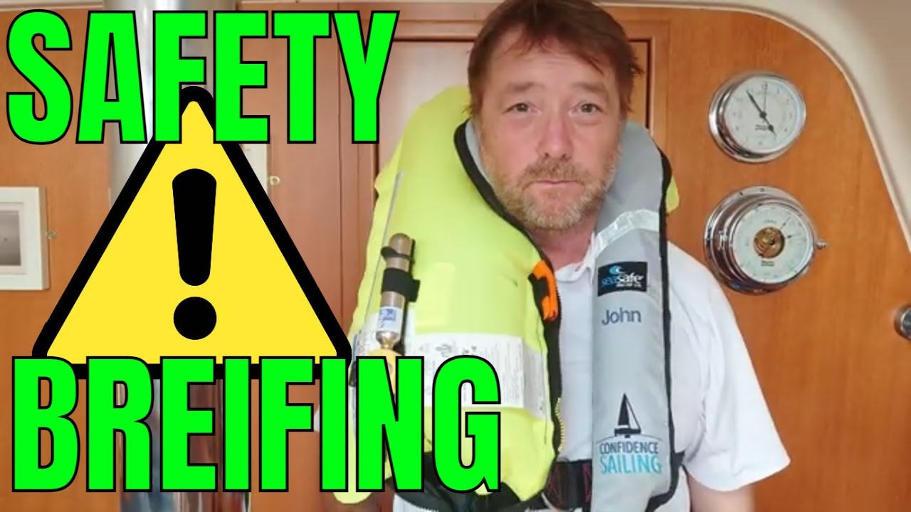 How to Conduct a crew safety briefing on a small boat or sailing yacht