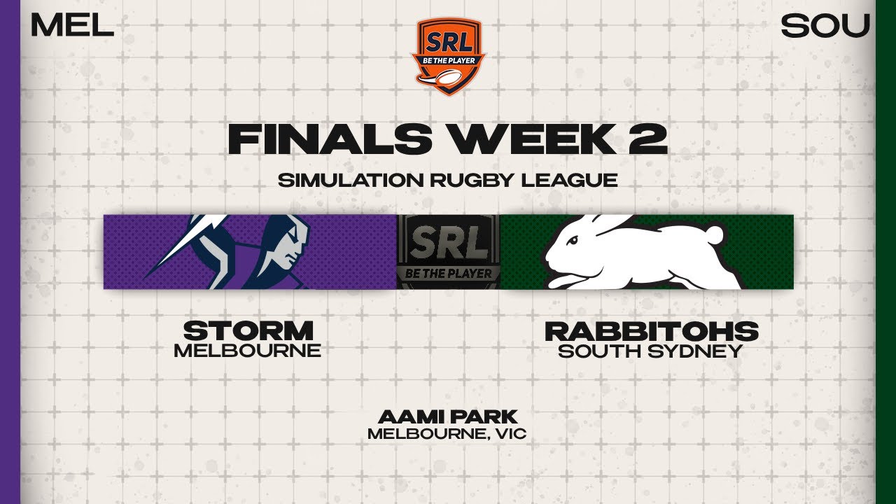 Melbourne Storm v South Sydney Rabbitohs | Season 1, SF | SRL 2.0