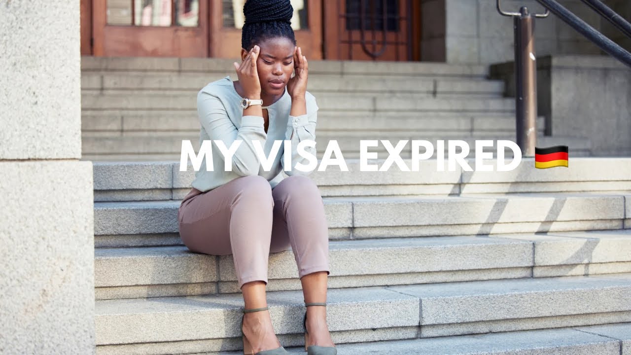 My Visa in Germany expired!