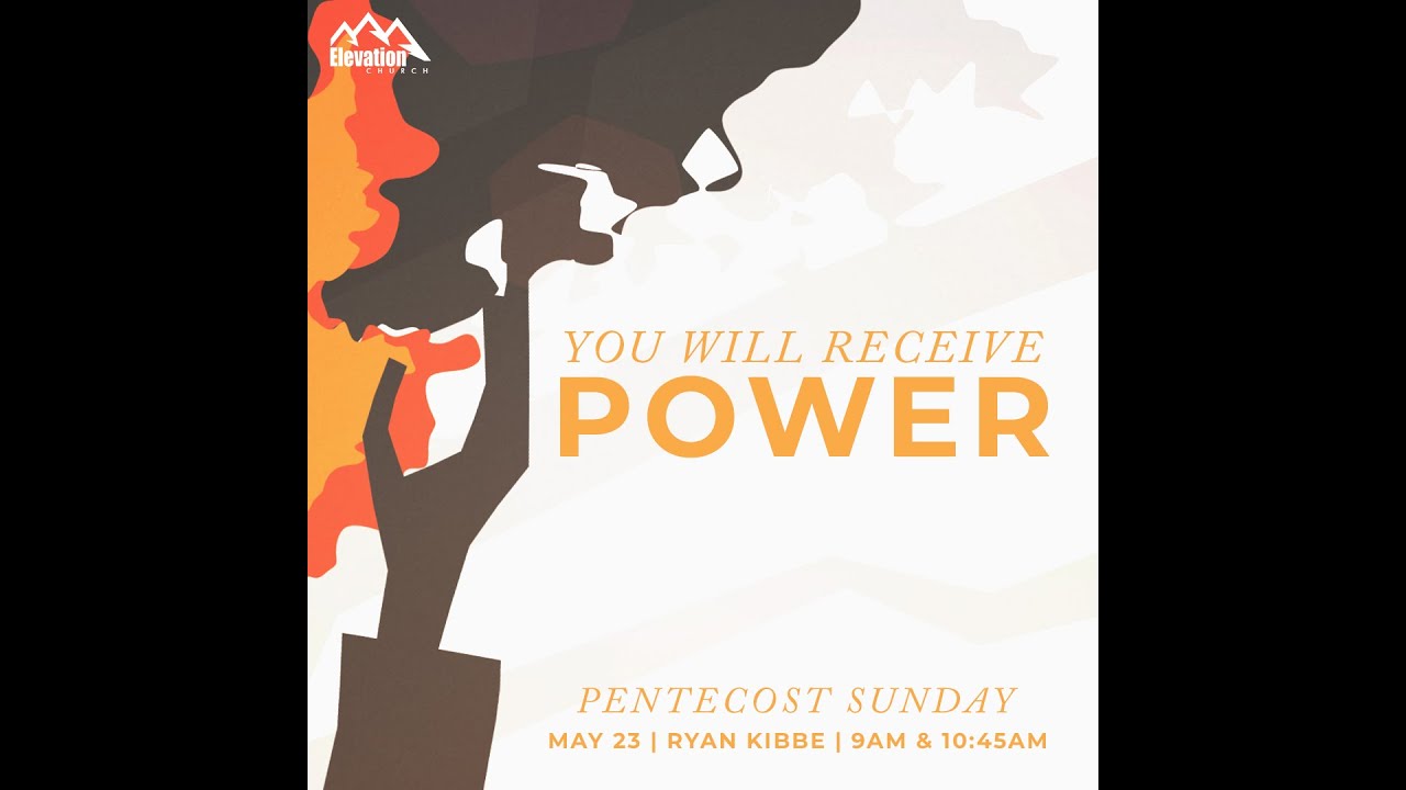 You Will Receive Power | Ryan Kibbe | May 23rd, 2021