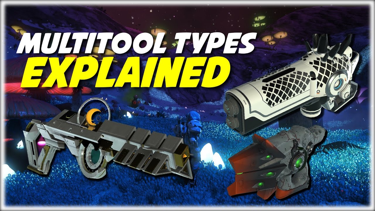 Multitool Types Explained in No Man's Sky.