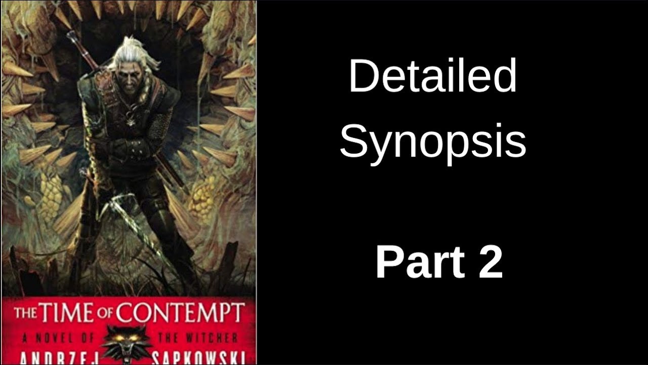 The Witcher- The Time of Contempt- Detailed Synopsis (Part 2)